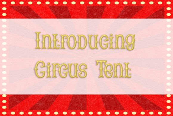 Circus Tent Fonts: A Display Review for Publishers