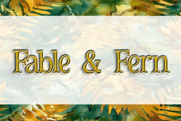 Fable Fern Display Fonts for Handmade Creators