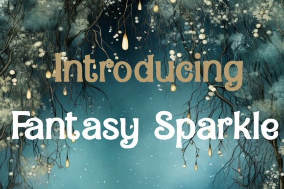Fantasy Sparkle Display Font for Crafting