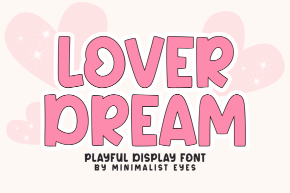Lover Dream: A Whimsical Display Font for Joyful Branding