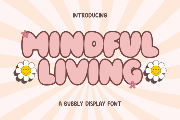 Mindful Living: A Playful Display Fonts Choice for Modern Blogs