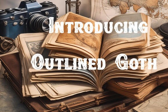 Outlined Goth Fonts: A Display Review for Real Brands