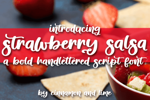 Strawberry Salsa: A Quirky Script Amp for Modern Fonts